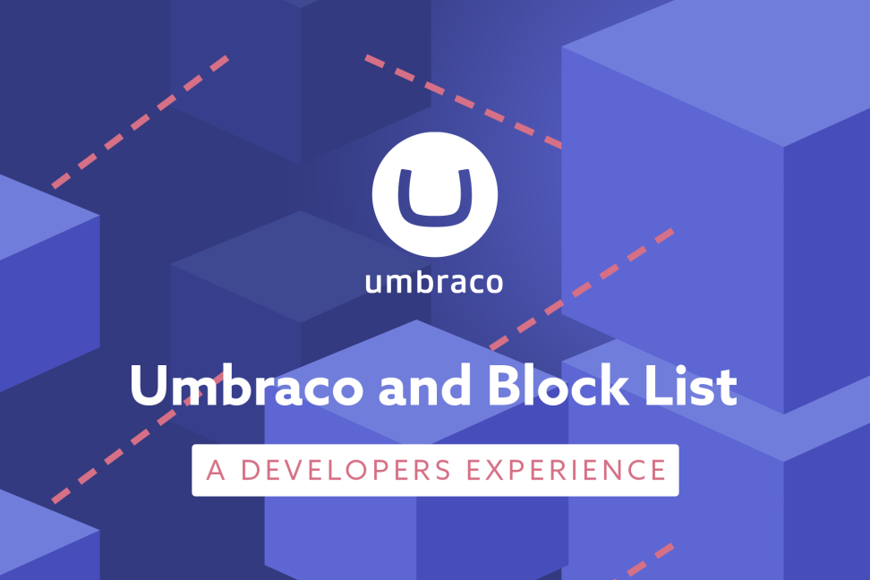 Umbraco developers experience with block list